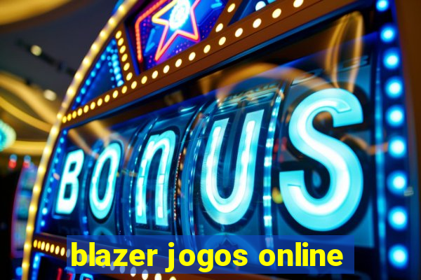 blazer jogos online